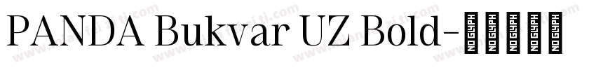 PANDA Bukvar UZ Bold字体转换